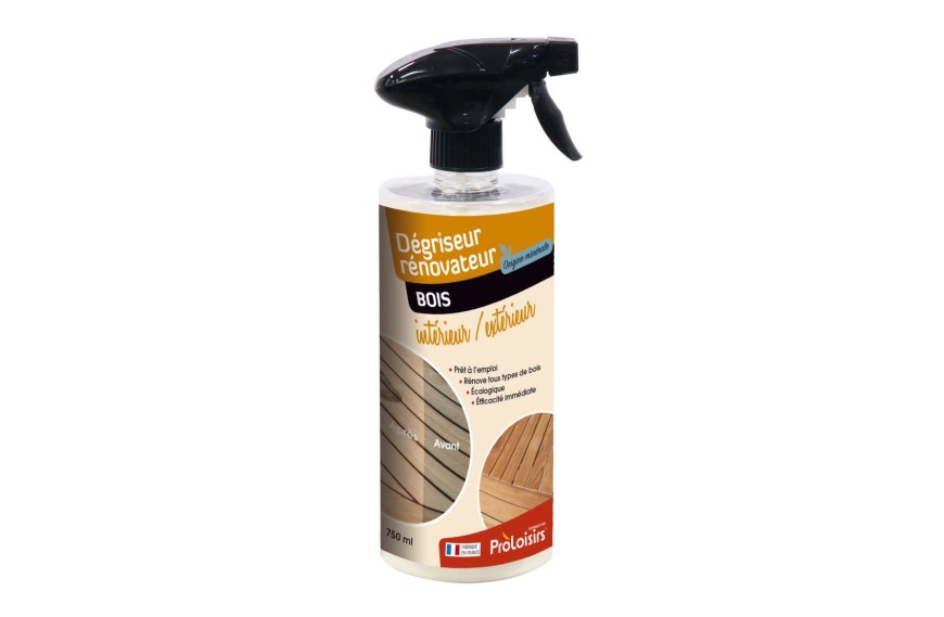 Rénovateur & dégriseur pour bois 750 ml - PROLOISIRS